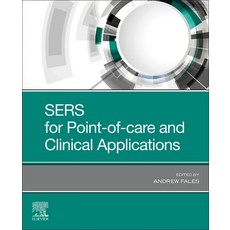 (영문도서) Sers for Point-Of-Care and Clinical Applications Paperback, Elsevier, English, 9780128205488