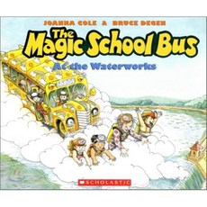 Magic School Bus : At the Waterworks, Scholastic
