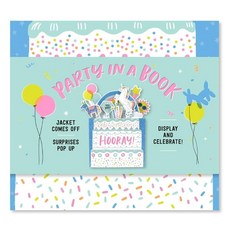 [부케북] Party in a Book (Uplifting Editions):Jacket Comes Off. Surprises Pop Up. Display and Cele..., Harry N Abrams Inc, English, 9781419737343