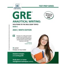 (영문도서) GRE Analytical Writing: Solutions to the Real Essay Topics - Book 1 Paperback, Vibrant Publishers, English, 9781636512006
