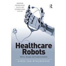 (영문도서) Healthcare Robots Paperback, Routledge, English, 9781032098609