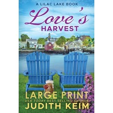 (영문도서)Love's Harvest: A Lilac Lake Book Paperback, Wild Quail Publishing, English, 9781968386085