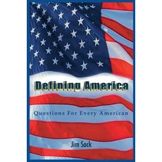 (영문도서)Defining America Paperback, Jim Sack, English, 9798989360123