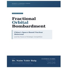 (영문도서)Fractional Orbital Bombardment Paperback, Dr Naim Tahir Baig, English, 9798224100729