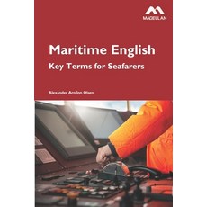 (영문도서) Maritime English: Key Terms for Seafarers Paperback, Magellan Maritime Press Ltd, English, 9781739774387