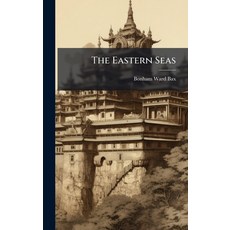 (영문도서)The Eastern Seas Hardcover, Hutson Street Press, English, 9781024372472