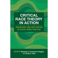 (英文圖書)Critical Race Theory in Action: Knowledge and Application in Social Work Practice 平裝版, Cambridge University Press, 英文