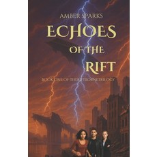 (영문도서)Echoes of the Rift: Book One of the Riftborne Trilogy Paperback, Independently Published, English, 9798244471847
