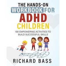 (영문도서) The Hands-On Workbook for ADHD Children Paperback, RBG Publishing, English, 9781958350102