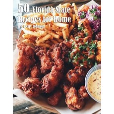 (영문도서) 50 Florida State Recipes for Home Paperback, Marick Booster, English, 9798330319985