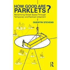 (英文圖書)How Good Are Parklets?: Reclaiming Street Space Through Temporary and Tactical U... 精裝版, Routledge, 英文