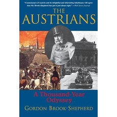 The Austrians: A Thousand-Year Odyssey Paperback, Basic Books