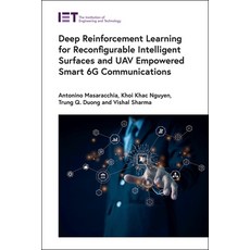 (영문도서) Deep Reinforcement Learning for Reconfigurable Intelligent Surfaces and Uav Emp... Hardcover, Institution of Engineering ..., English, 9781839536410