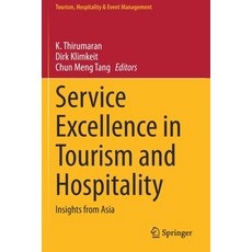 (영문도서) Service Excellence in Tourism and Hospitality: Insights from Asia Paperback, Springer