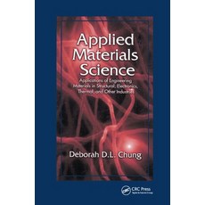 (영문도서)Applied Materials Science Paperback, CRC Press, English, 9780367397272 CRC Press, English, 9780367397272
