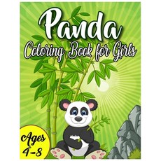 Panda Coloring Book For Girls Ages 4-8: Funny Coloring Pages for Toddlers Who Love Cute Pandas Gift... Paperback, Independently Published, English, 9798577024826