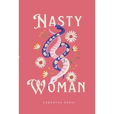 (영문도서) Nasty Woman Paperback, Eleutheromania, English, 9781088221037