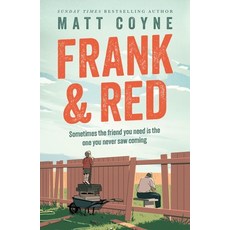 (영문도서) Frank and Red: The Heartwarming Story of an Unlikely Friendship Hardcover, Wildfire, English, 9781472297426