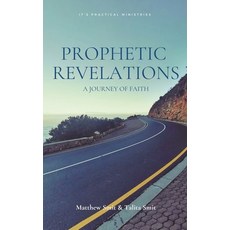 (영문도서) Prophetic Revelations Paperback, Its Practical Books, English, 9798215059678