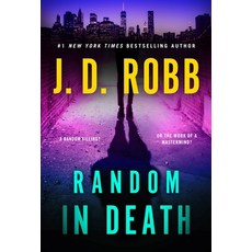 (영문도서) Random in Death: An Eve Dallas Novel Mass Market Paperbound, St. Martin's Press, English, 9781250909404