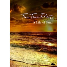 (영문도서) The Tree Poets: A Life of Sand Paperback, Hedgehog Poetry Press, English, 9781913499891
