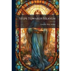 (英文圖書)Steps Towards Heaven 平裝版, Nabu Press, English