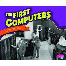 The First Computers Hardcover, Capstone Press