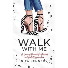 (영문도서) Walk With Me Paperback, Burning Soul Press, English, 9781950476435