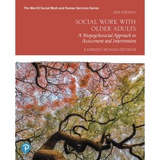 (영문도서)Social Work with Older Adults Paperback, Pearson, English, 9780135168073