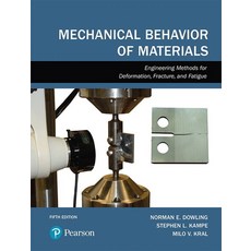 (영문도서)Mechanical Behavior of Materials Hardcover, Pearson, English, 9780134606545 Pearson, English, 9780134606545