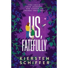 (영문도서)Us Fatefully Paperback, Sweet Light Press, English, 9798985770186