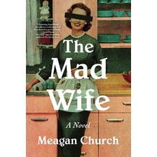 (영문도서)The Mad Wife Hardcover, Sourcebooks Landmark, English, 9781464252556