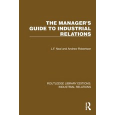 (영문도서)The Manager's Guide to Industrial Relations Paperback, Routledge, English, 9781032849096
