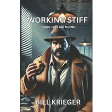 (영문도서)Working Stiff: A Frank Leland Mystery Paperback, Murder Quill Press, English, 9798999655318