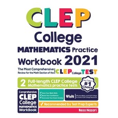 CLEP College Mathematics Practice Workbook: The Most Comprehensive Review for the CLEP College Mathe... Paperback, Effortless Math Education, English, 9781637190517