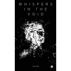 (영문도서)Whispers in the Void Hardcover, Notion Press, English, 9798898267391