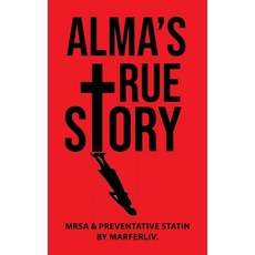 Alma's True Story Paperback, Alma Doris Skelhorn