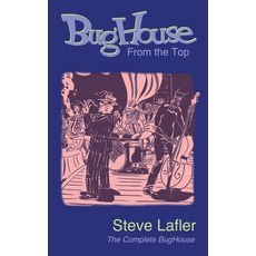 (영문도서) BugHouse From the Top: The Complete BugHouse Hardcover, Cat-Head Comics, English, 9781734108767