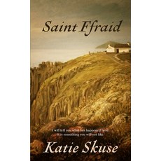 (영문도서)Saint Ffraid Paperback, Katie Skuse, English, 9781919418711