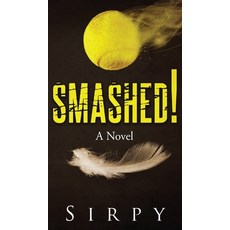 (영문도서) Smashed! Hardcover, Notion Press, English, 9798894980102