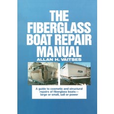 (영문도서) The Fiberglass Boat Repair Manual (Pb) Paperback, International Marine Publis..., English, 9781265940805