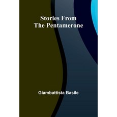 (영문도서) Stories from the Pentamerone Paperback, Alpha Edition, English, 9789362519542