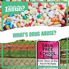 What's Drug Abuse? Library Binding, Kidhaven Publishing