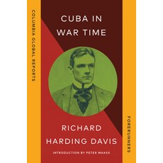 (영문도서)Cuba in War Time Paperback, Columbia Global Reports, English, 9781967190041