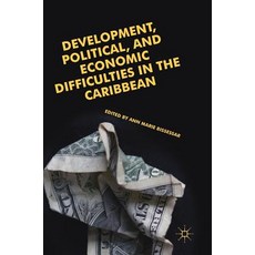 (英文圖書)Development Political and Economic Difficulties in the Caribbean 精裝版, Palgrave MacMillan, 英文