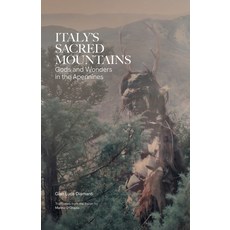 (영문도서)Italy's Sacred Mountains: Gods and Wonders in the Apennines Paperback, Archway Publishing, English, 9781665793766