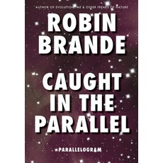 (영문도서)Caught in the Parallel: (Parallelogram Quartet Book 2) Hardcover, Ryer Publishing, English, 9781952383694