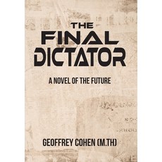 (영문도서) The Final Dictator Hardcover, Burkhart Books, English, 9798348115227
