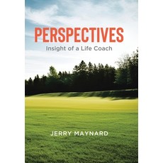 (영문도서) Perspectives: Insight of a Life Coach Hardcover, Tellwell Talent, English, 9781779415325