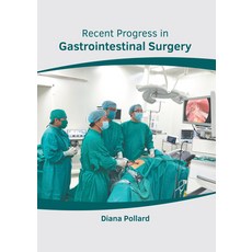 (영문도서) Recent Progress in Gastrointestinal Surgery Hardcover, American Medical Publishers, English, 9781639274987